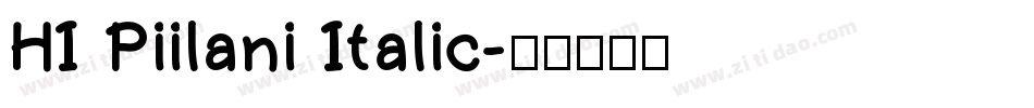 HI Piilani Italic字体转换
